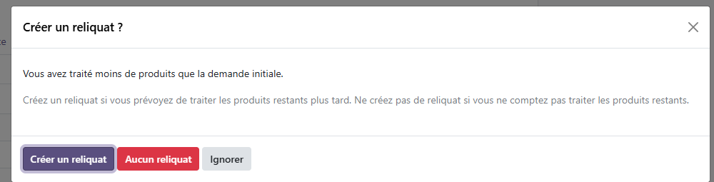 Fenêtre Odoo 19 « Créer un reliquat ? » proposée après la validation d'une réception partielle.